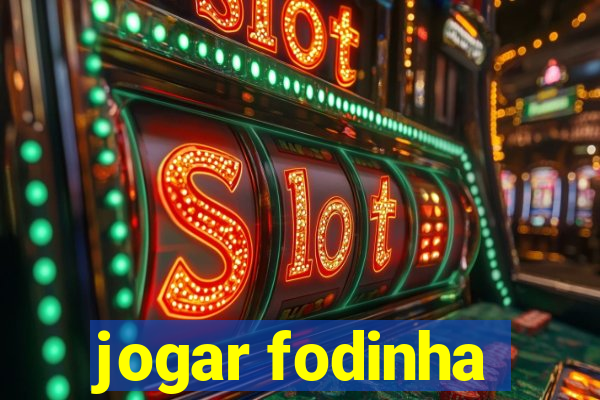 jogar fodinha